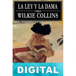 La ley y la dama Wilkie Collins
