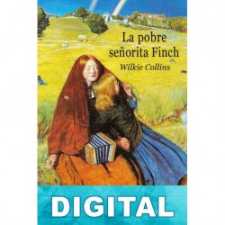 La pobre señorita Finch Wilkie Collins