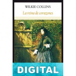 La reina de corazones Wilkie Collins