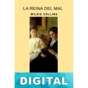 La reina del mal Wilkie Collins