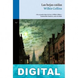 Las hojas caídas Wilkie Collins