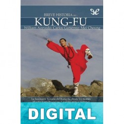 Breve historia del kung-fu William Acevedo & Mei Cheung & Carlos Gutiérrez