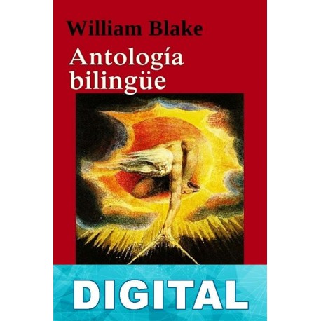Antología bilingüe William Blake