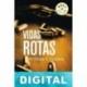 Vidas rotas William C. Gordon