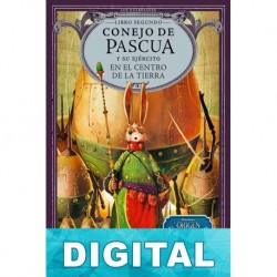 Conejo de Pascua y su ejército en el centro de la tierra William Edward Joyce