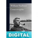 Cartas escogidas William Faulkner