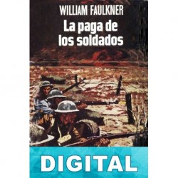 La paga de los soldados William Faulkner