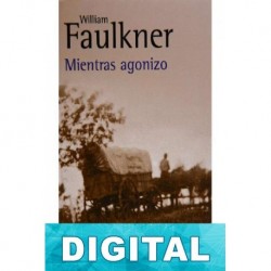 Mientras agonizo William Faulkner
