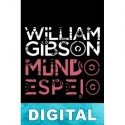 Mundo espejo William Gibson