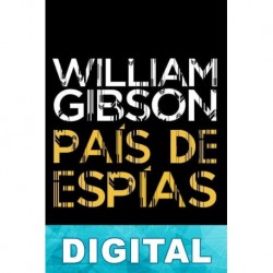 País de espías William Gibson