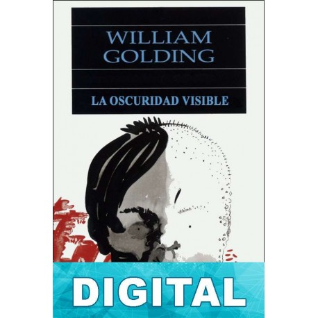 La oscuridad visible William Golding