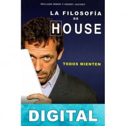 La filosofía de House William Irwin & Henry Jacoby