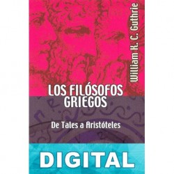 Los filósofos griegos William K. C. Guthrie