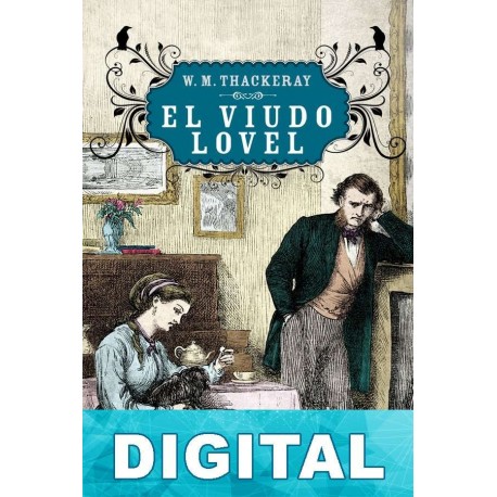 El viudo Lovel William M. Thackeray