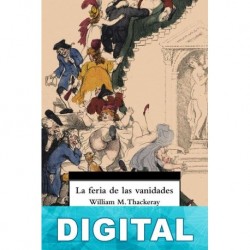 La feria de las vanidades (trad. Alfonso Nadal) William M. Thackeray