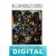 Desde la sombra la luz. Pasajes de mi vida William Morales Correa