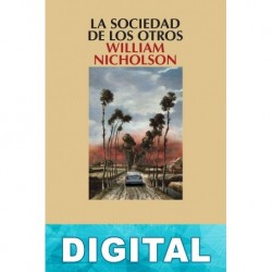 La sociedad de los otros William Nicholson