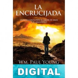 La encrucijada William Paul Young