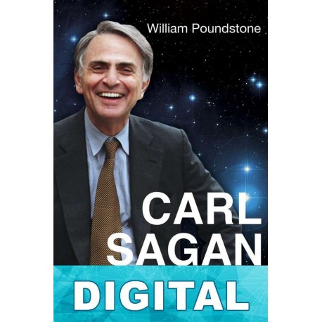 Carl Sagan. Una vida en el cosmos William Poundstone