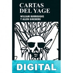 Cartas del yagé William S. Burroughs & Allen Ginsberg