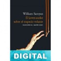 El joven audaz sobre el trapecio volante William Saroyan