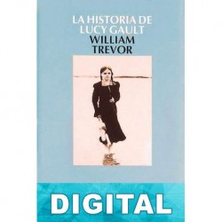 La historia de Lucy Gault William Trevor