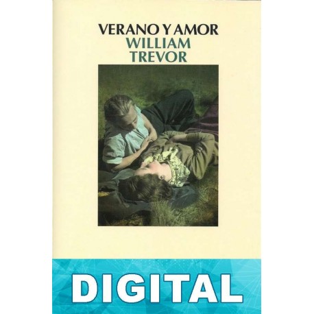 Verano y amor William Trevor