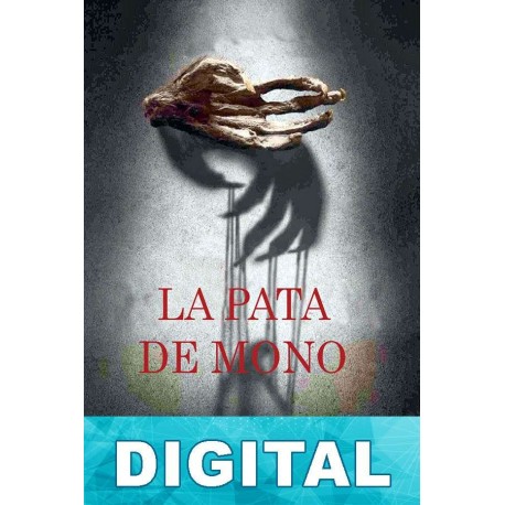 La pata de mono y otros cuentos macabros William Wymark Jacobs