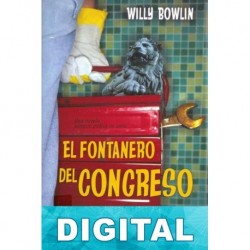 El fontanero del Congreso Willy Bowling