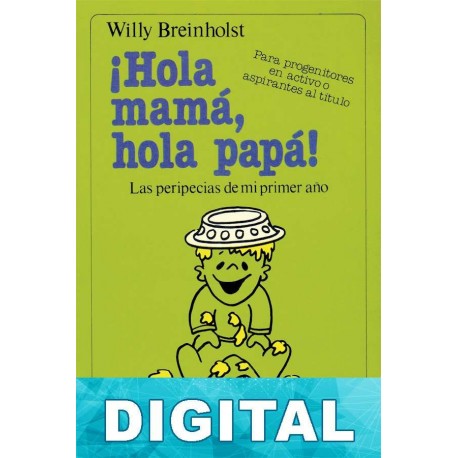 ¡Hola mamá, hola papá! Willy Breinholst