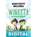 Wigetta. Un viaje mágico Willyrex & Vegetta777