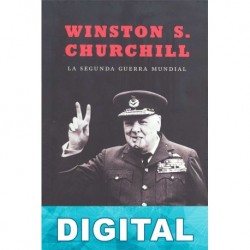 La Segunda Guerra Mundial Winston Churchill