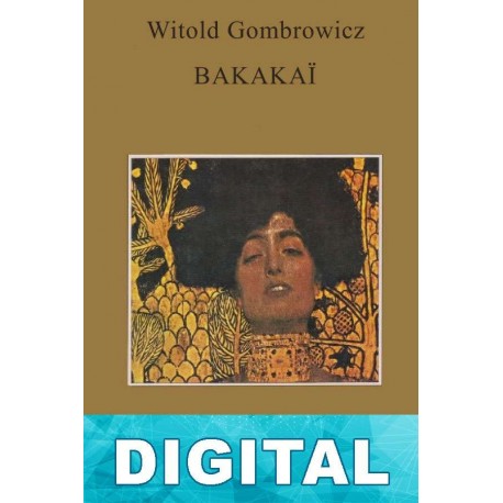 Bakakaï Witold Gombrowicz