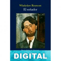 El soñador Wladyslaw Stanislaw Reymont