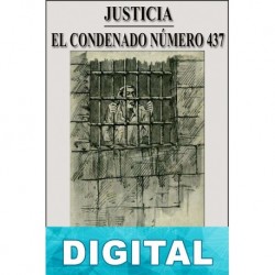 Justicia - El condenado número 437 Wladyslaw Stanislaw Reymont