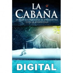 La cabaña Wm. Paul Young