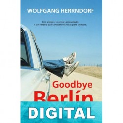 Goodbye Berlín Wolfgang Herrndorf