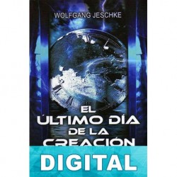 El último día de la creación Wolfgang Jeschke