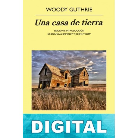 Una casa de tierra Woody Guthrie