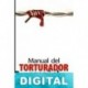 Manual del torturador español Xabier Makazaga