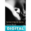 Nosotros dos Xavier Bosch