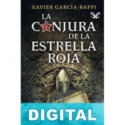 La conjura de la estrella roja Xavier García-Raffi
