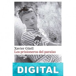 Los prisioneros del paraíso Xavier Güell