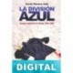 La División Azul Xavier Moreno Julià