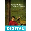 La edad de la punzada Xavier Velasco