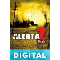 Alerta Z. Ébola Xavier Vila Coll