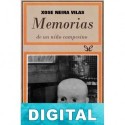 Memorias de un niño campesino (ilustrado) Xosé Neira Vilas