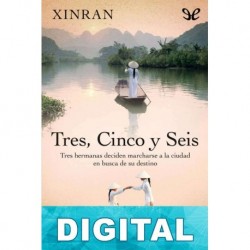 Tres, Cinco y Seis Xue Xinran