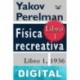 Física recreativa Libro 1 Yakov Perelman