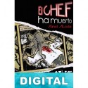 El chef ha muerto Yanet Acosta